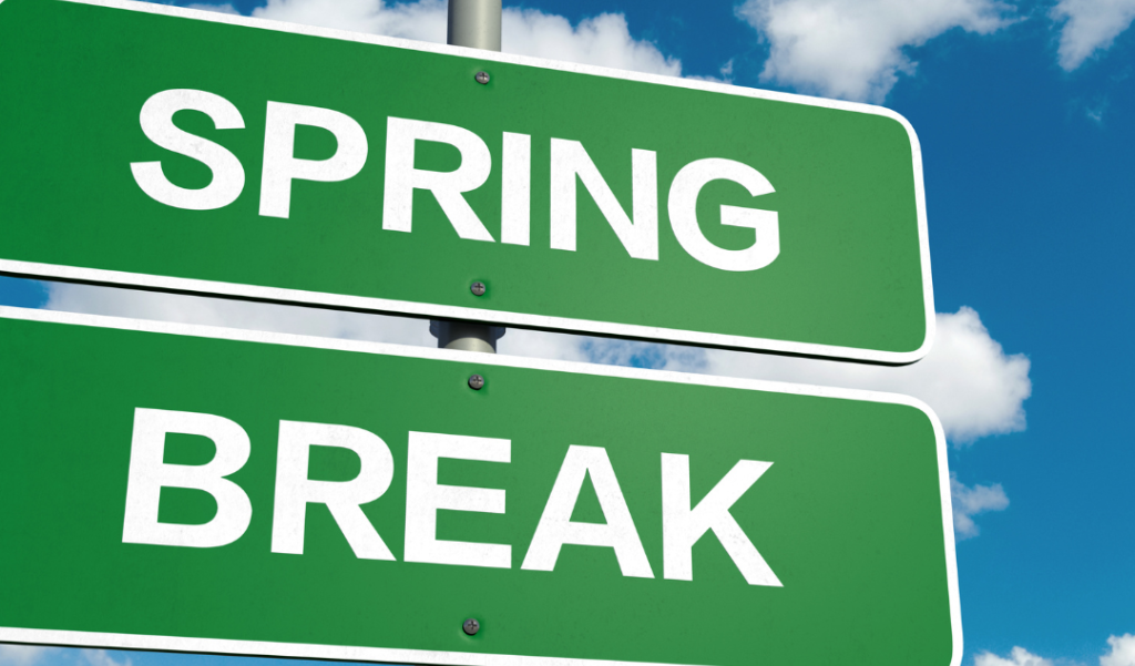 Spring Break sign 
